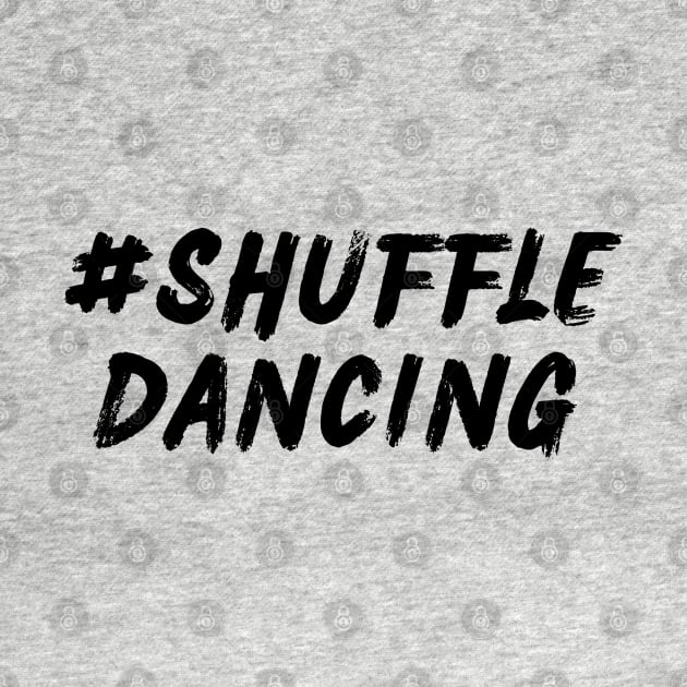 Shuffle Dancing by Shuffle Dance